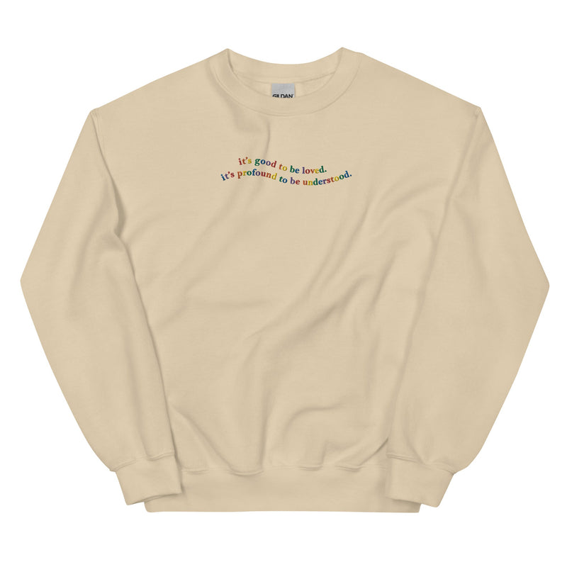 "It's Profound to be Understood" Unisex Embroidered Sweatshirt